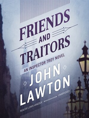 cover image of Friends and Traitors